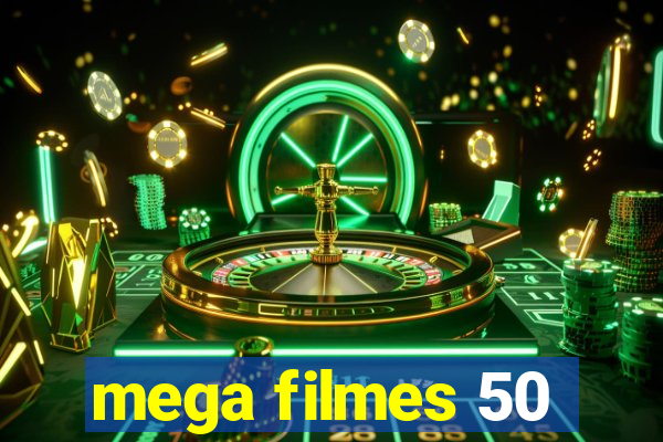 mega filmes 50